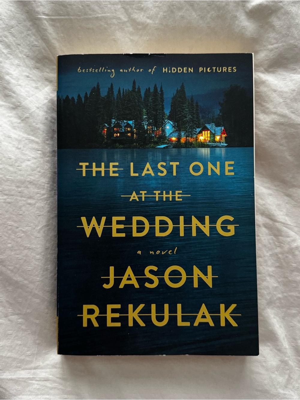 The Last One at the Wedding by Jason Rekulak